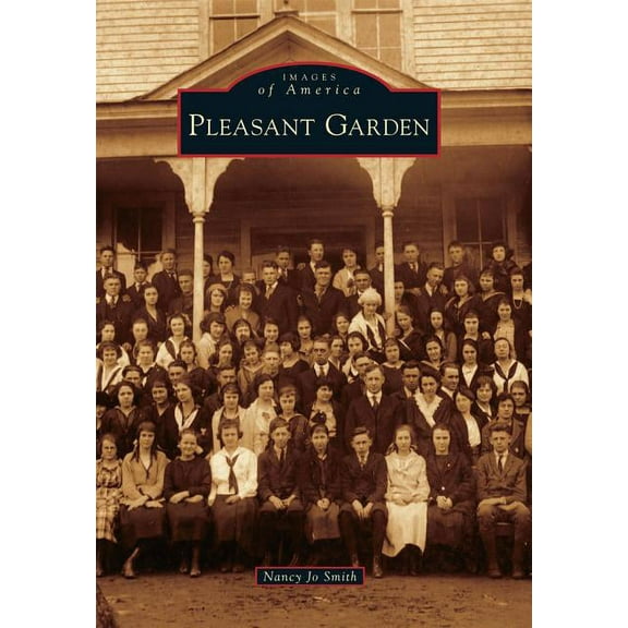 Pleasant Garden (Paperback) by Nancy Jo Smith