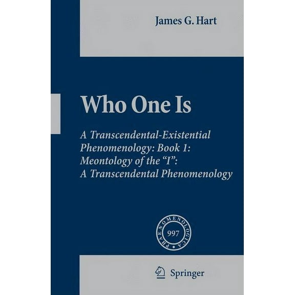 Phaenomenologica Who One Is: Book 1: Meontology of the I: A Transcendental Phenomenology, Book 189, (Hardcover)