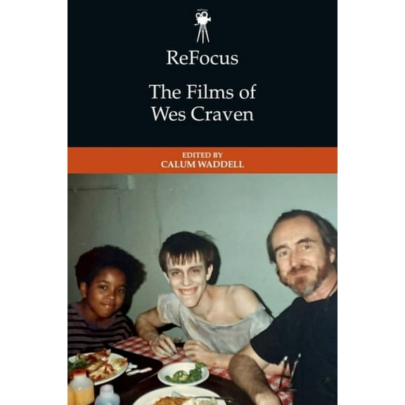 Refocus: The American Directors Refocus: The Films of Wes Craven, (Hardcover)