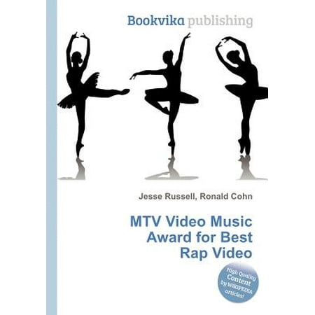 MTV Video Music Award for Best Rap Video (The Best Rap Videos)