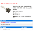 thumbnail image 2 of Front Fog Light Bulb - Compatible with 1995 - 1997, 1999 - 2003 Chevy S10 Xtreme 1996 2000 2001 2002, 2 of 2