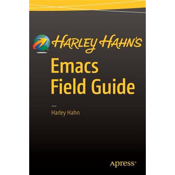 Pre-Owned Harley Hahn's Emacs Field Guide Paperback