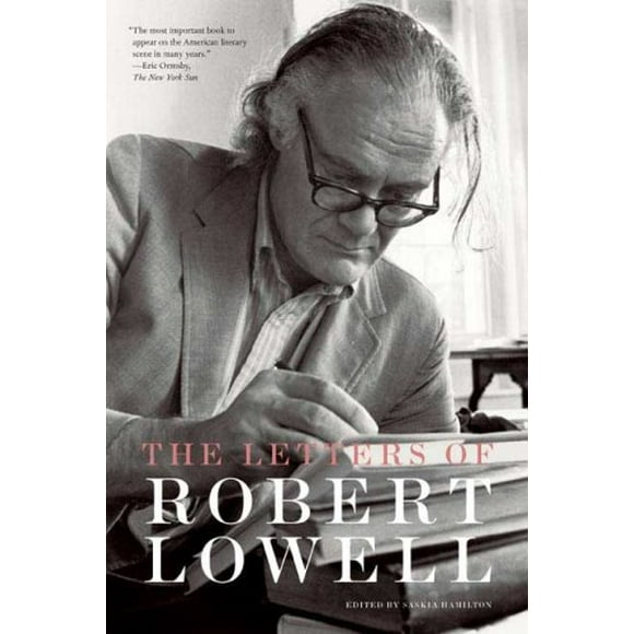 The Letters of Robert Lowell