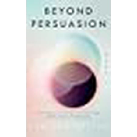 Beyond Persuasion: How to recognise and use Dark Psychology, Neuro ...