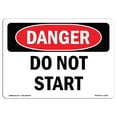 thumbnail image 1 of SignMission OS-DS-A-1218-L-1169 12 x 18 Po Signe de Danger OSHA - Ne Démarre Pas, 1 of 1