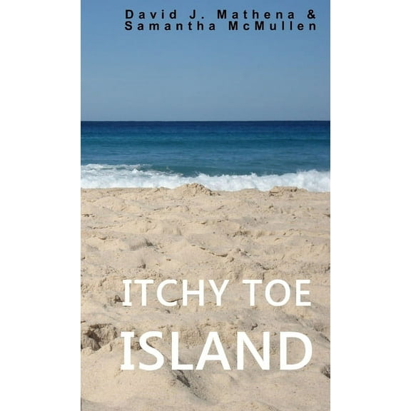 Itchy Toe Island, (Paperback)