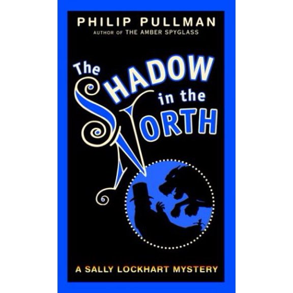 Pre-Owned The Shadow in the North (Sally Lockhart Trilogy, Book 2) (Unknown) 0394825993 9780394825991