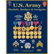 U. S. Army Medal, Badges and Insignia (Paperback)