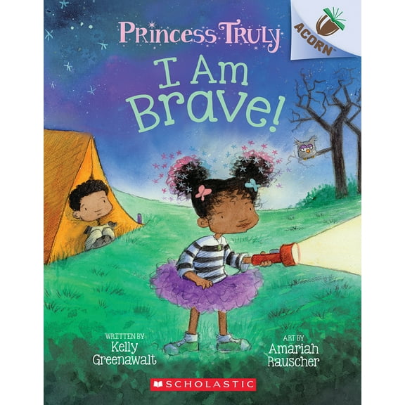 Pre-Owned I Am Brave!: An Acorn Book (Princess Truly #5): Volume 5 (Paperback) 133867689X 9781338676891