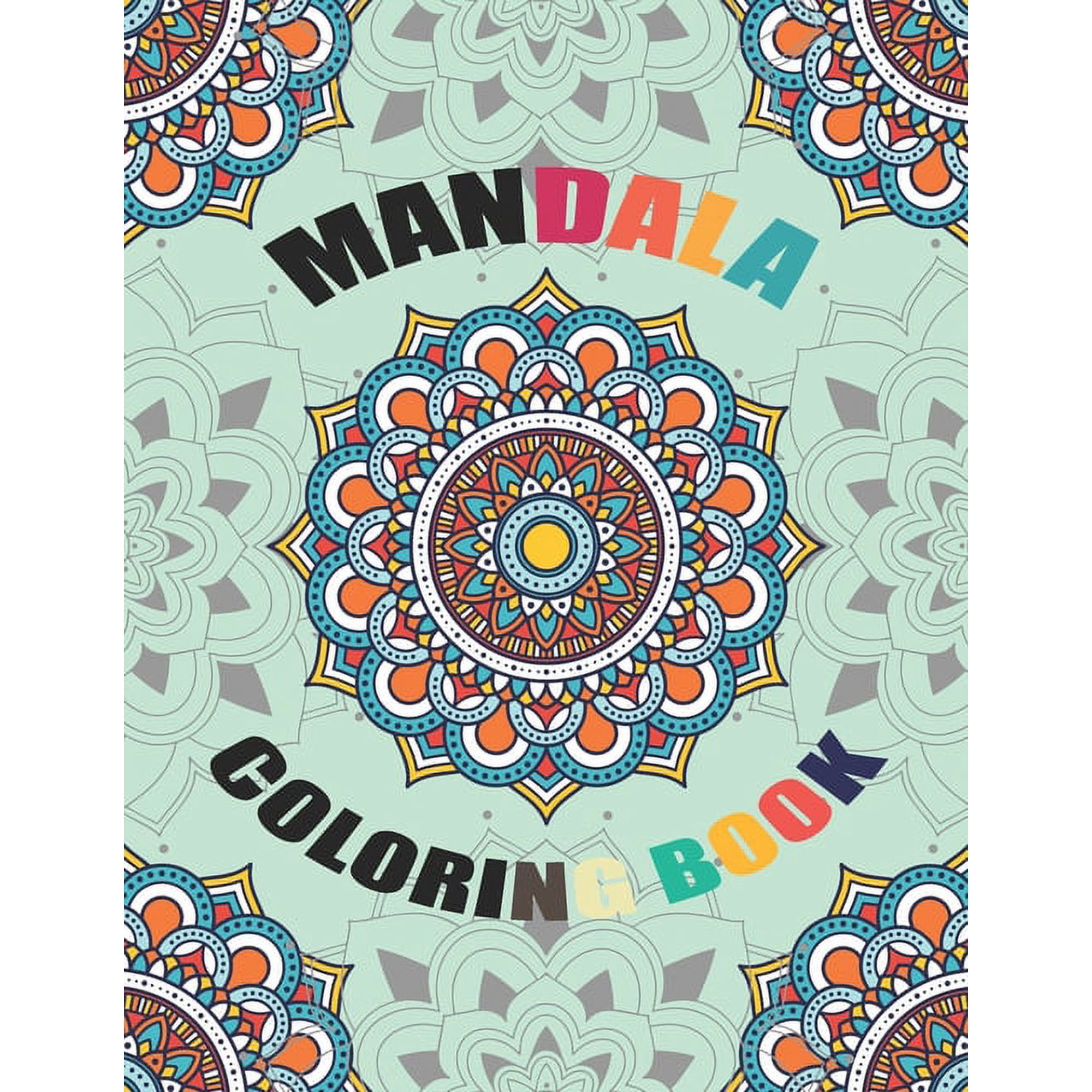 Mandala Coloring book: An Adult Coloring Book Relaxing And Stress Relieving Adult Coloring Books (Paperback)