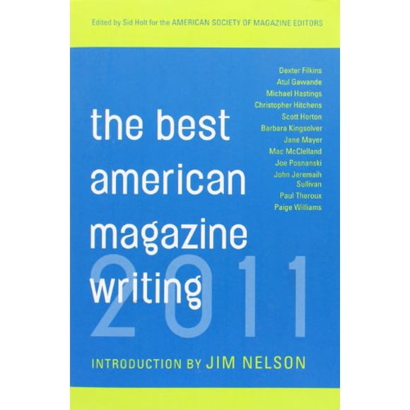 The Best American Magazine Writing 2011