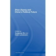 China Policy: Zhao Ziyang and China's Political Future (Hardcover)