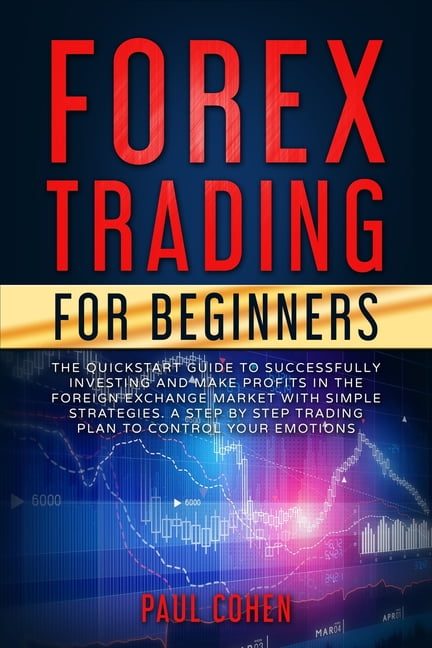 forex trading for beginners step by step