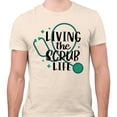 thumbnail image 2 of Living the Scrub Life Shirt Unisex X-Large Natural, 2 of 5