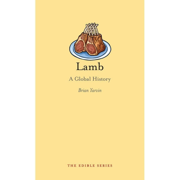 Pre-Owned Lamb: A Global History (Hardcover) 1780234996 9781780234991
