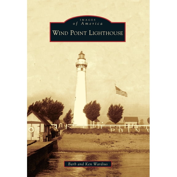Pre-Owned Wind Point Lighthouse (WI) (Images of America) Paperback
