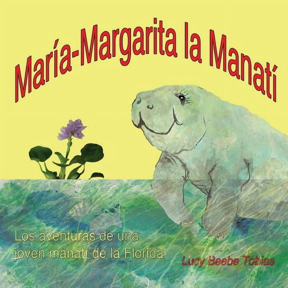 Mary Margaret la Manati (Paperback)