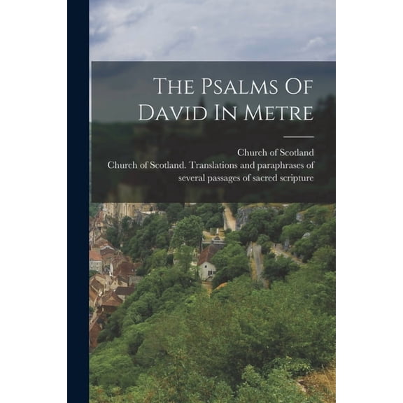 The Psalms Of David In Metre (Paperback)
