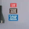 thumbnail image 2 of Signs ByLITA Classic Framed Please Close Fridge Door or Wall Sign | Eco-Friendly Home Sign (Blue) - Small, 2 of 9