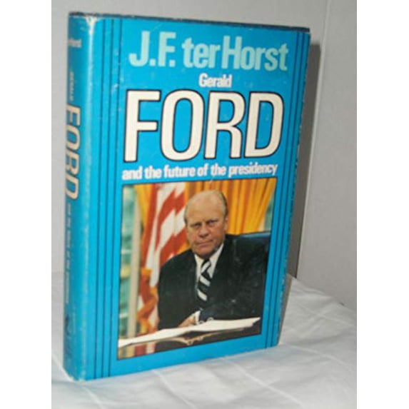 Pre-Owned Gerald Ford and the Future of the Presidency (Hardcover) 0893881910 9780893881917