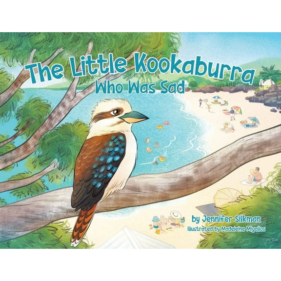 The Little Kookaburra Who Was Sad, (Paperback)