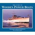 thumbnail image 1 of Pre-Owned The Guide to Wooden Power Boats (Hardcover) 0393046605 9780393046601, 1 of 1