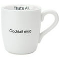thumbnail image 2 of Cocktail Mug Funny Sassy Joke Classic White 16 ounce Glossy Ceramic Mug, 2 of 2