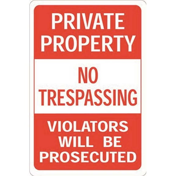 HY-KO PRODUCTS HW-45HDR 12 in. x 18 in. Private Property No Trespassing Violators Will Be Prosecuted Heavy-Duty Reflective Sign