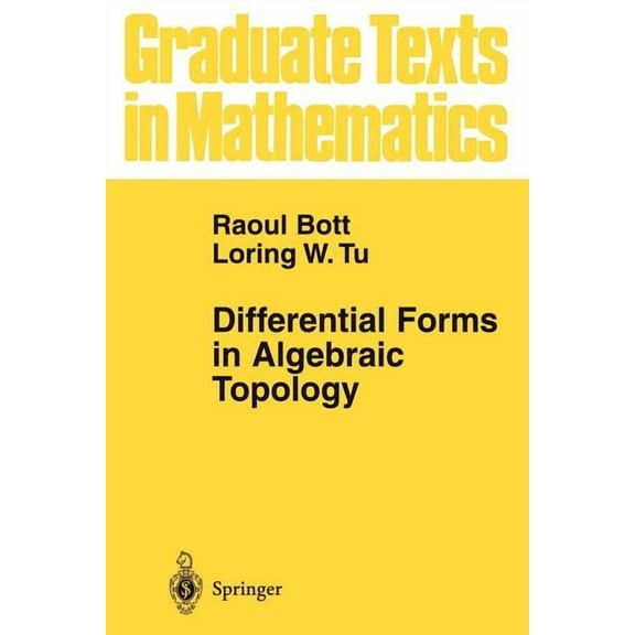 Graduate Texts in Mathematics Differential Forms in Algebraic Topology, Book 82, (Paperback)
