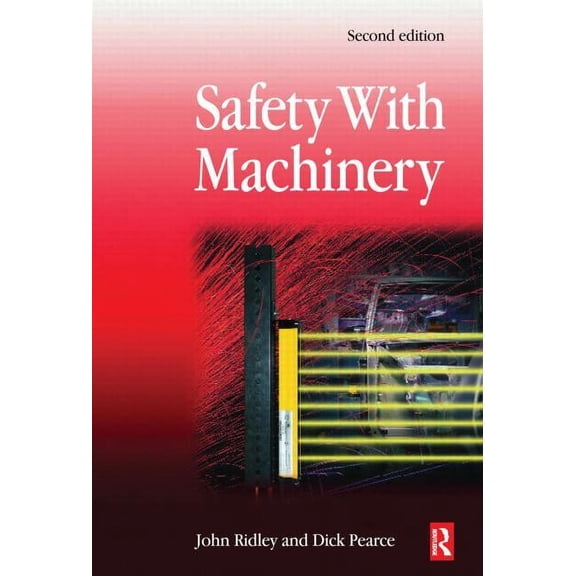 Safety with Machinery, (Hardcover)