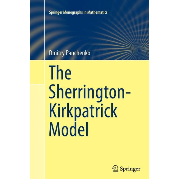 Springer Monographs in Mathematics The Sherrington-Kirkpatrick Model, (Paperback)