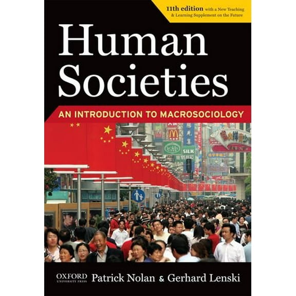 Pre-Owned Human Societies: An Introduction to Macrosociology (Paperback) 0199946027 9780199946020