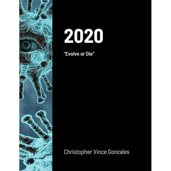 2020: "Evolve or Die", (Paperback)