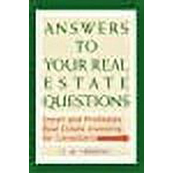 Answers to Your Real Estate Questions: Smart and Profitable Real Estate Investing for Canadians (Paperback)