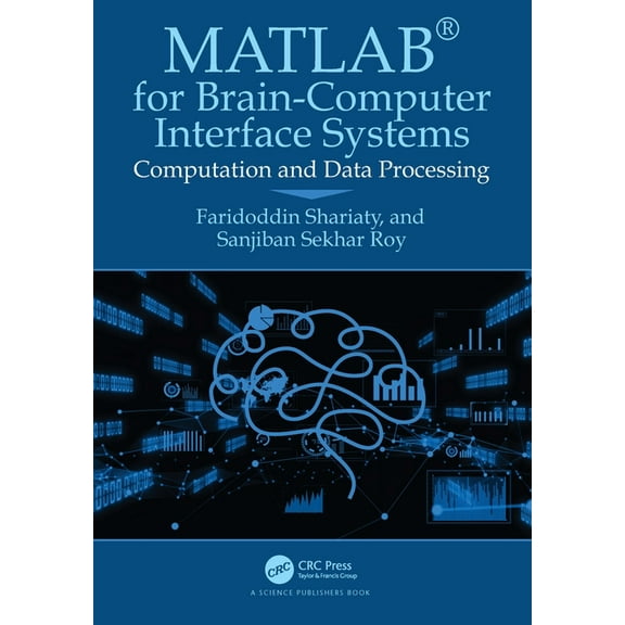 MATLAB(R) for Brain-Computer Interface Systems: Computation and Data Processing, (Hardcover)