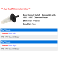 thumbnail image 2 of Door Contact Switch - Compatible with 1995 - 1997 Chevy Blazer 1996, 2 of 2