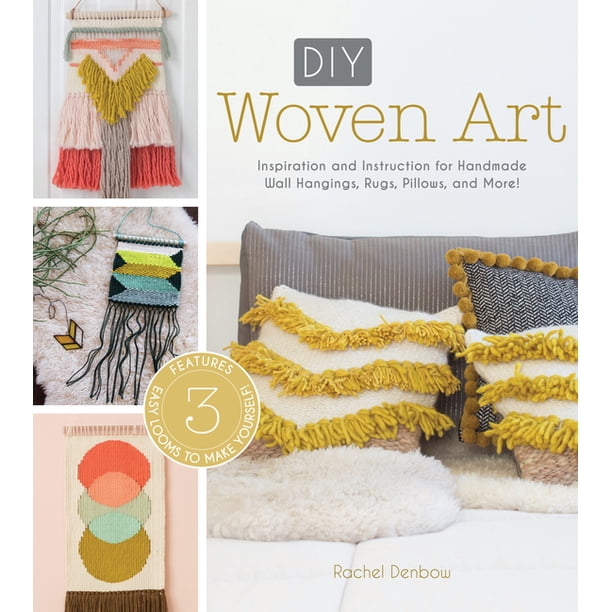 DIY Woven Art Inspiration and Instruction for Handmade