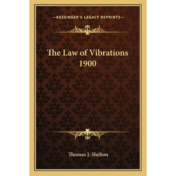 The Law of Vibrations 1900 (Paperback)