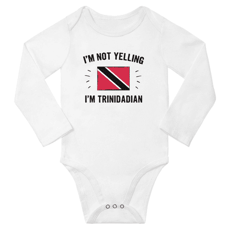 

I m Not Yelling I m Trinidadian! Baby Long Sleeve Bodysuit (White 18 Months)
