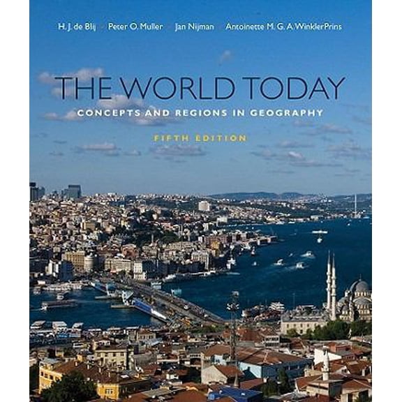 Pre-Owned The World Today: Concepts and Regions in Geography (Paperback) 0470646381 9780470646380