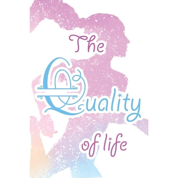The Quality of Life (Paperback)