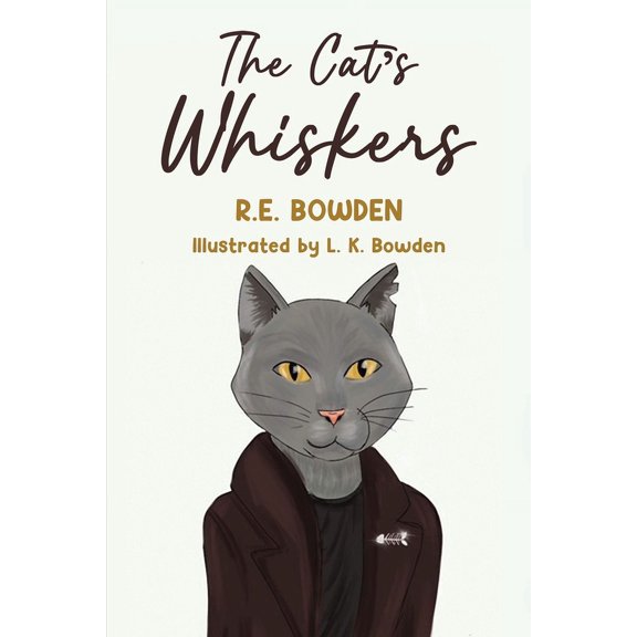 The Cat's Whiskers, (Paperback)