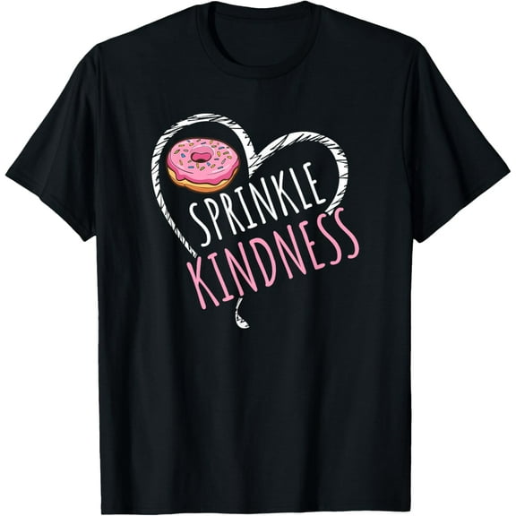 Sprinkle Kindness Donut Funny Teacher Students Gifts T-Shirt