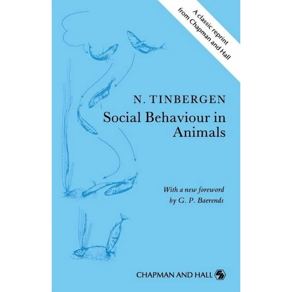 Social Behaviour in Animals: With Special Reference to Vertebrates, (Paperback)