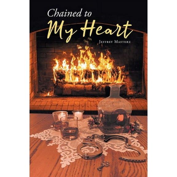 Chained to My Heart (Paperback)