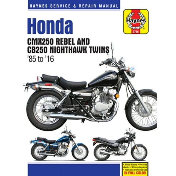 Haynes M2756 Honda CMX250 Rebel & CB250 Nighthawk Repair Manual (1985-2016).