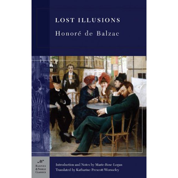 Pre-Owned Lost Illusions (Barnes & Noble Classics Series), 9781593083151, 1593083157, Paperback, Illustrated edition