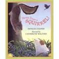thumbnail image 1 of Pre-Owned Never Trust a Squirrel (Hardcover) 0525460098 9780525460091, 1 of 1