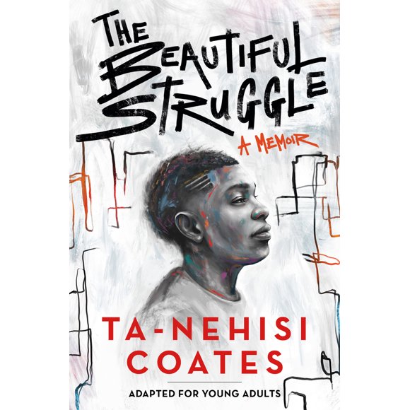 Pre-Owned The Beautiful Struggle (Adapted for Young Adults) (Paperback) 1984894056 9781984894052