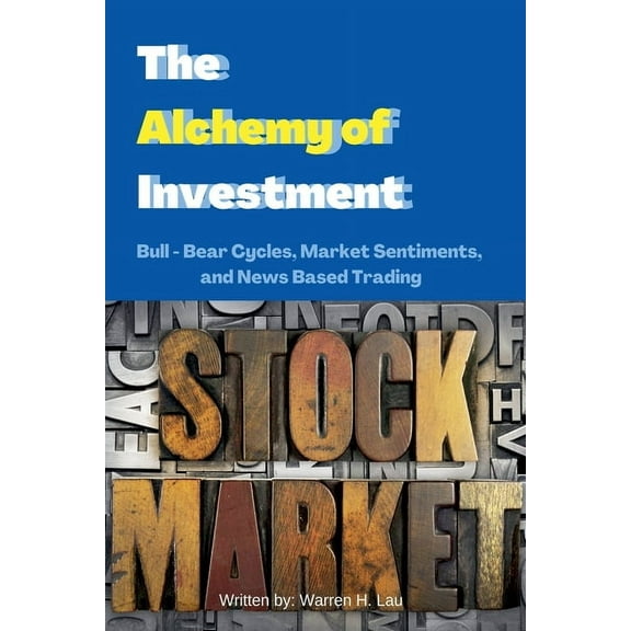 Winning Strategies of Professional Inves The Alchemy of Investment, (Paperback)